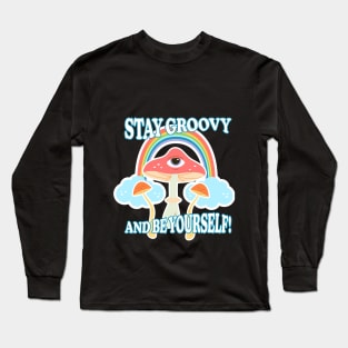Groovy eye mushroom poster lettering, hippie, joy Long Sleeve T-Shirt